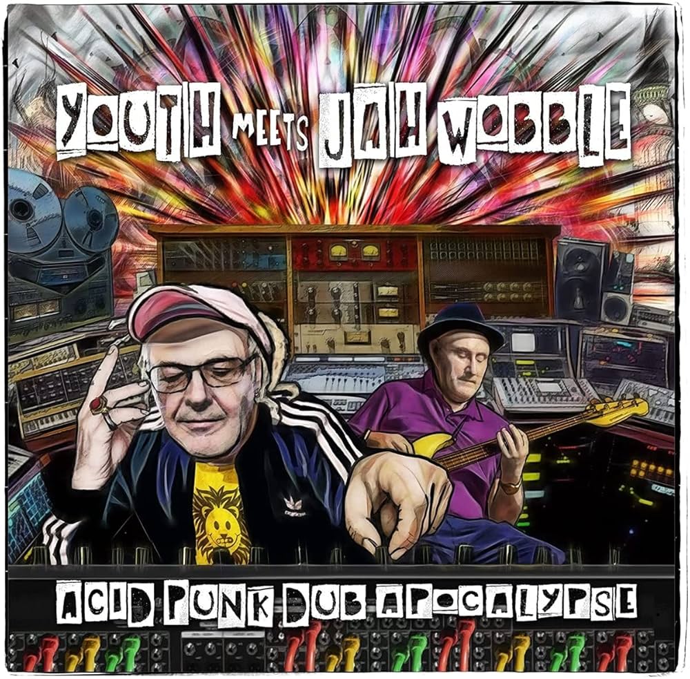 YOUTH MEETS JAH WOBBLE - Acid Punk Dub Apocalypse - Amazon